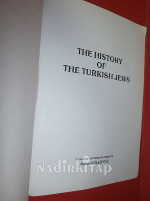 THE HISTORY OF THE TURKISH JEWS ( 1492-1992 )