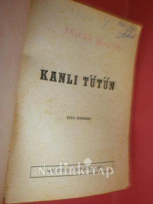 KANLI TÜTÜN ** BİRİNCİ BASIM**