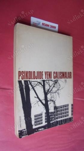 PSİKOLOJİDE YENİ ÇALIŞMALAR