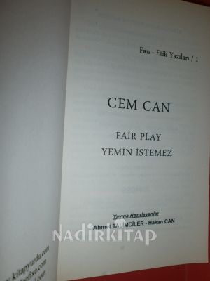 FAİR PLAY YEMİN İSTEMEZ ** BİRİNCİ BASIM **