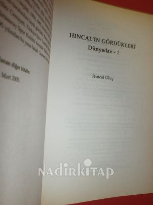 HINCAL'IN GÖRDÜKLERİ DÜNYADAN 1