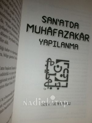 SANATDA MUHAFAZAKAR YAPILANMA** BİRİNCİ BASIM **