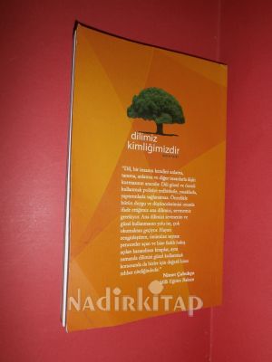 DİLİMİZ KİMLİĞİMİZDİR ** BİRİNCİ BASIM **