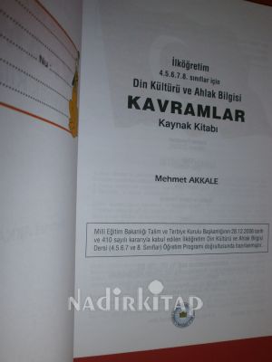 İLKÖĞRETİM .4-5-6-7-8-SINIFLAR İÇİN DİN KÜLTÜRÜ VE AHLAK BİLGİSİ KAVRAMLAR KAYNAK KİTABI.