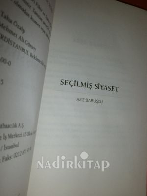 SEÇİLMİŞ SİYASET ** İKİNCİ BASIM **