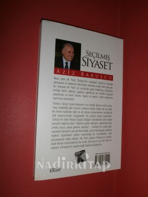 SEÇİLMİŞ SİYASET ** İKİNCİ BASIM **
