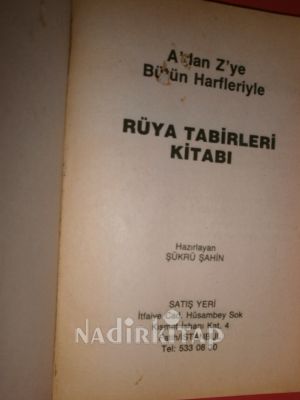 A.dan. Z.ye BÜTÜN HARFLERİYLE RÜYA TABİRLERİ KİTABI