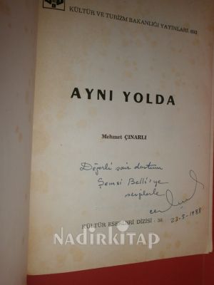 AYNI YOLDA ** ŞEMSİ BELLİYE . İMZALI**