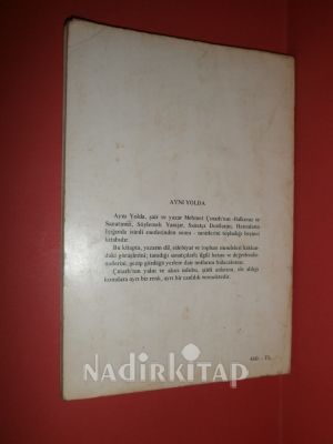 AYNI YOLDA ** ŞEMSİ BELLİYE . İMZALI**