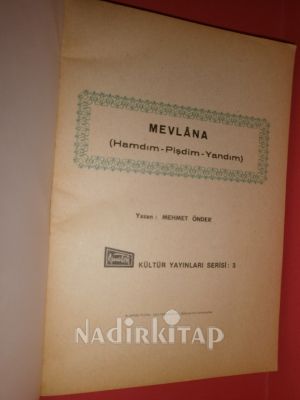 MEVLANA HAMDIM-PİŞDİM-YANDIM
