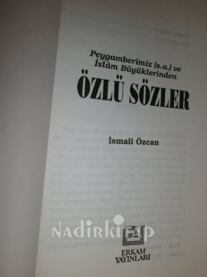 PEYGAMBERİMİZ VE İSLAM BÜYÜKLERİNDEN ÖZLÜ SÖZLER