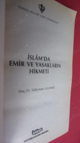 İSLAMDA EMİR VE YASAKLARIN HİKMETİ