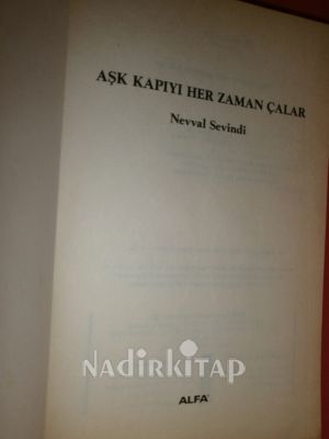 AŞK KAPIYI HER ZAMAN ÇALAR** BİRİNCİ BASIM **