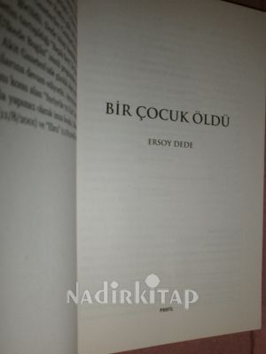 BİR ÇOCUK ÖLDÜ** BİRİNCİ BASIM **