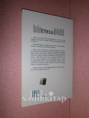 BİR ÇOCUK ÖLDÜ** BİRİNCİ BASIM **