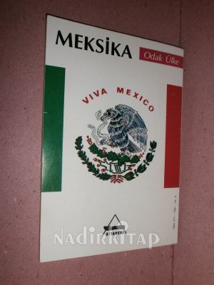 ODAK ÜLKE: MEKSİKA ** İMZALI** BİRİNCİ BASIM **