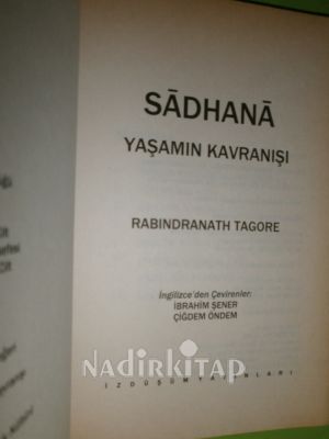 SADHANA YAŞAMIN KAVRANIŞI** BİRİNCİ BASIM **