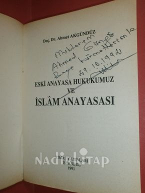 ESKİ ANAYASA HUKUKUMUZ VE İSLAM ANAYASASI**İMZALI**