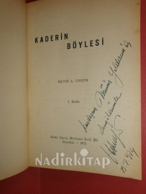 KADERİN BÖYLESİ - ARKADAŞLIK VE HİS ROMANI** BİRİNCİ BASIM ** İMZALI**