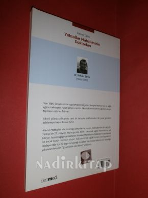 YOKSULLAR MAHALLESİNİN DOKTORLARI ** BİRİNCİ BASIM **