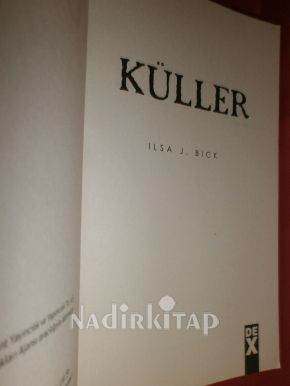 KÜLLER ( Dünyanın sonu yarın gelecek olsaydi? )