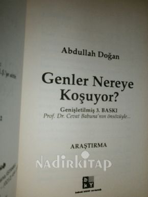 GENLER NEREYE KOŞUYOR?