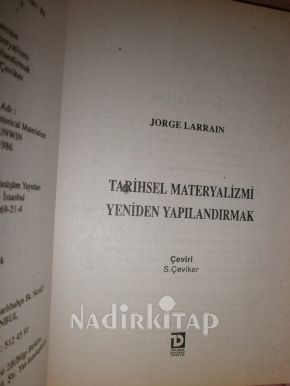 TARİHSEL MATERYALİZMİ YENİDEN YAPILANDIRMAK