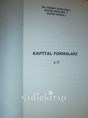 KAPİTAL 1.FORMA ÇEVİREN HİKMET KIVILCIMLI ( BÜTÜN ESERLERİ-7 )