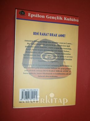 BENİ RAHAT BIRAK ANNE