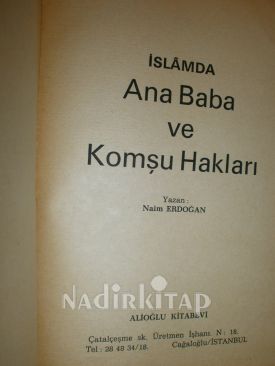 İSLAM'DA ANA BABA VE KOMŞU HAKLARI