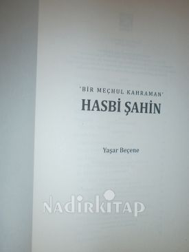 BİR MEÇHUL KAHRAMAN HASBİ ŞAHİN