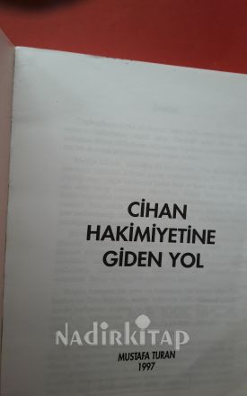 CİHAN HAKİMİYETİNE GİDEN YOL