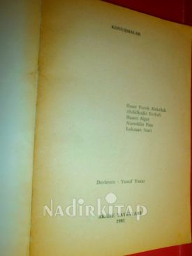KONUŞMALAR (ÖMER FARUK ABDULLAH - ABDÜLKADİR ES-SUFİ - HAMİT ALGAR - NUREDDİN FAİZ - LOKMAN NACİ)