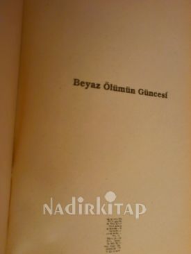 BEYAZ ÖLÜMÜN GÜNCESİ