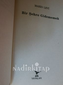 BİR ŞEHRE GİDEMEMEK( 1990 HALDUN TANER ÖYKÜ ÖDÜLÜ )