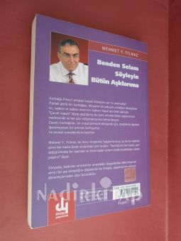 BENDEN SELAM SÖYLEYİN BÜTÜN AŞKLARIMA** İMZALI**