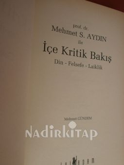 Prof. Dr. MEHMET S. AYDIN İLE İÇE KRİTİK BAKIŞ DİN-FELSEFE-LAİKLİK