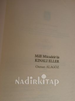 MİLLİ MÜCADELE DE KINALI ELLER