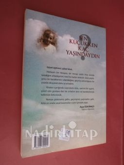SEN KÜÇÜKKEN KAÇ YAŞINDAYDIN** İMZALI*