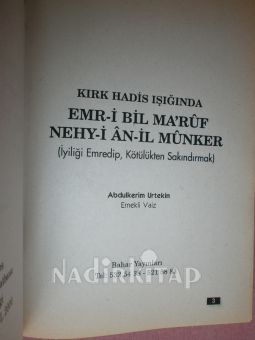 KIRK HADİS IŞIĞINDA İYİLİĞİ EMRETMEK KÖTÜLÜKTEN SAKINDIRMAK