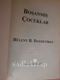 BOŞANMIŞ ÇOCUKLAR** BİRİNCİ BASIM **