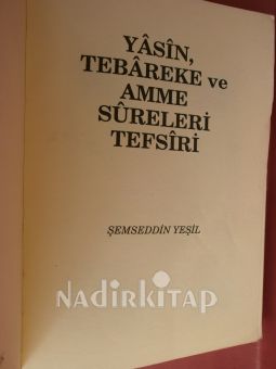 YASIN TEBAREKE ve AMME SÜRELERİ TEFSİRİ