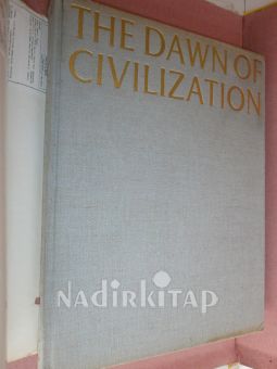 THE DAWN OF CIVILIZATION THEFIRST WORLD SURVEY OF HUMAN CULTURES IN EARLY TIMES
