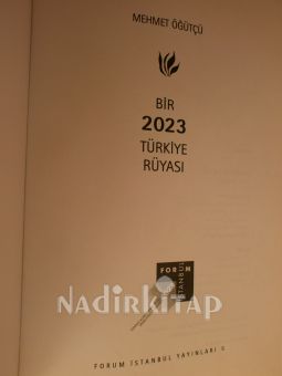 BİR 2023 TÜRKİYE RÜYASI** BİRİNCİ BASIM **