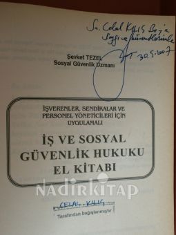 -İşverenler, Sendikalar ve Personel Yöneticileri İçin uygulamalı İŞ VE SOSYAL GÜVENLİK HUKUKU EL KİTABI**İMZALI**