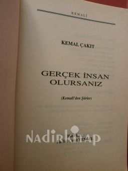 GERÇEK İNSAN OLURSANIZ (KEMALİ'DEN ŞİİRLER)