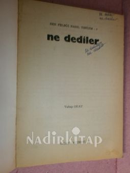 NE DEDİLER ( BEN FELEĞİ NASIL YENDİM ?- IV- )