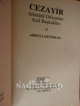 CEZAYİR SÖMÜRÜ DÜZENİNE ASİL BAŞKALDIRI