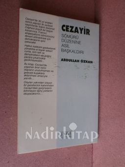 CEZAYİR SÖMÜRÜ DÜZENİNE ASİL BAŞKALDIRI