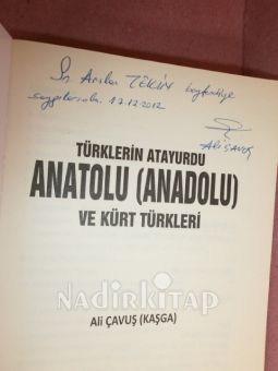 TÜRKLERİN ATAYURDU ANATOLU ANADOLU VE KÜRT TÜRKLERİ**İMZALI**